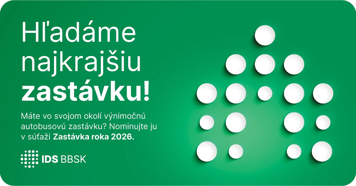 Hľadá sa najkrajšia autobusová zastávka Banskobystrického kraja: IDS BBSK spúšťa jedinečnú súťaž „Zastávka roka 2026“