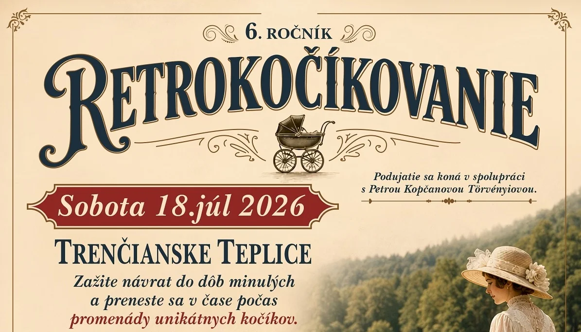 Trenčianske Teplice sa v júli opäť vrátia do čias elegancie a historických kočíkov