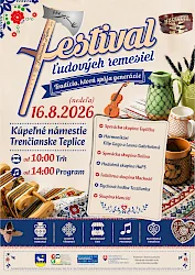 Festival ľudových remesiel v Trenčianskych Tepliciach prinesie už túto nedeľu tradície, remeslá a folklór