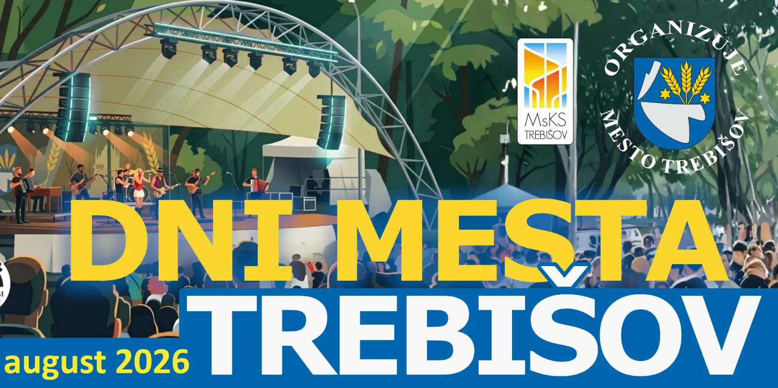 Dnes štartujú Dni mesta Trebišov 2026 - desaťdňový program bude nabitý podujatiami