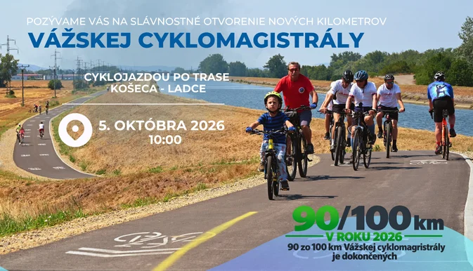 Nové kilometre Vážskej cyklomagistrály si môžete vyskúšať už dnes